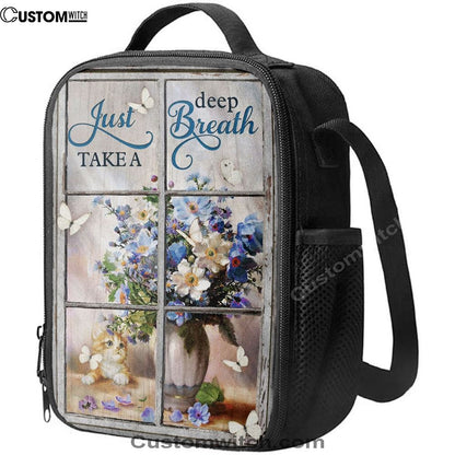 Just Take A Deep Breath Flower Butterfly Cat Lunch Bag, Christian Lunch Box For School, Picnic
