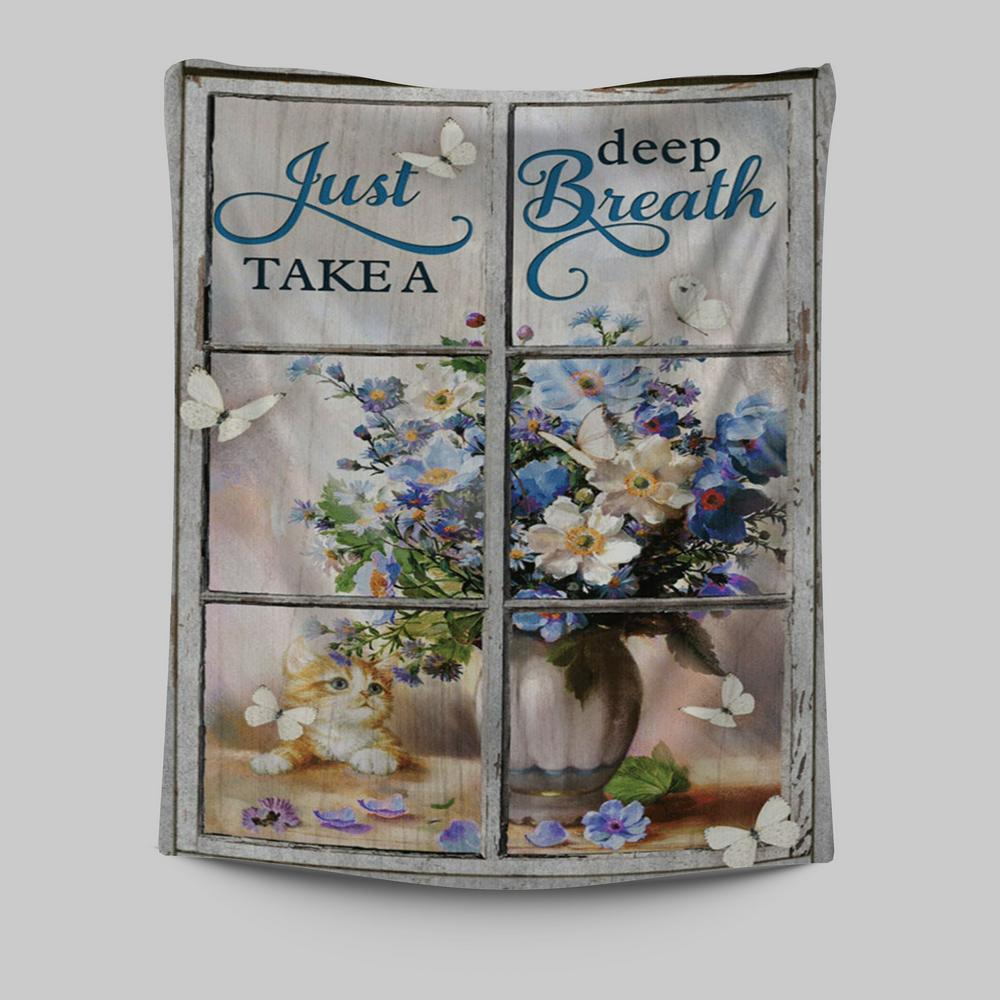Just Take A Deep Breath Flower Butterfly Cat Tapestry Prints - Christian Wall Decor - Bible Verse Tapestry Art