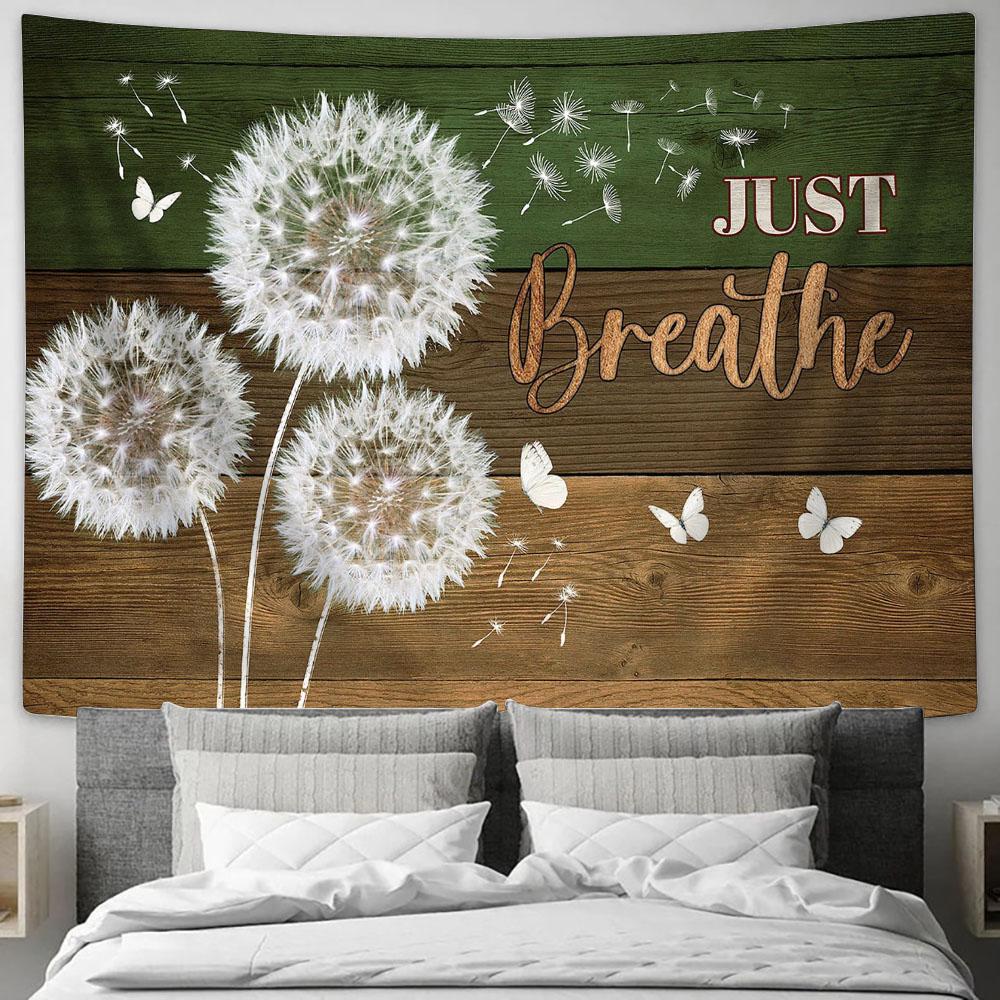 Just breathe Dandelion White butterfly Tapestry Wall Art - Bible Verse Tapestry - Religious Tapestry Wall Hanging