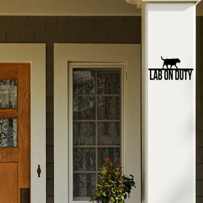 Labrador On Duty Metal Sign, Anniversary Gift, Dog Wall Decor, Dog Wall Art, Home Decor Sign