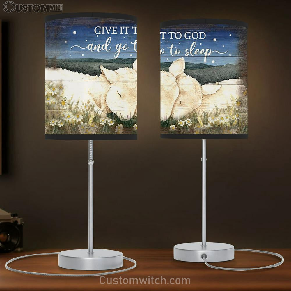 Lamb Of God Table Lamb - Give It To God And Go To Sleep Lamb Gift Table Lamb Print - Bible Verse Lamb Gift - Christian Table Lamb Prints