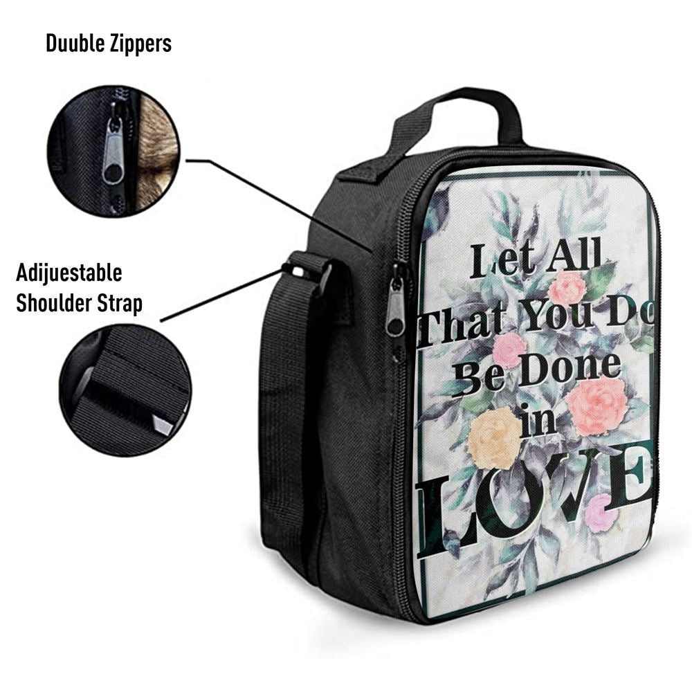 Let All That You Do Be Done In Love Bible Verse Lunch Bag Art, Christian Lunch Box For School, Picnic