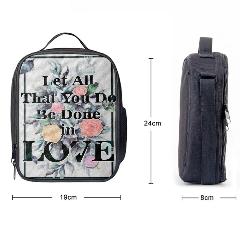 Let All That You Do Be Done In Love Bible Verse Lunch Bag Art, Christian Lunch Box For School, Picnic