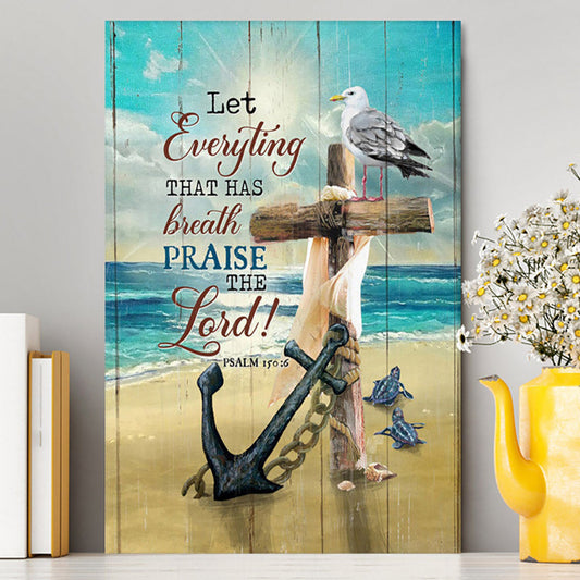 Let Everything That Has Breath Canvas - Anchor Wooden Cross Pretty Seagull Canvas Wall Art - Christian Canvas Prints