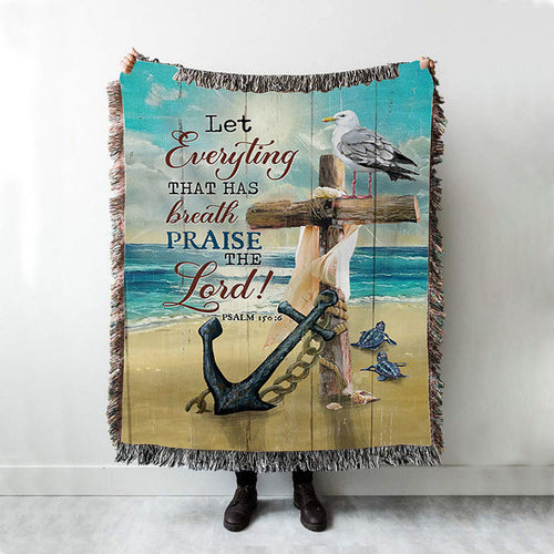 Let Everything That Has Breath Woven Blanket - Anchor Wooden Cross Pretty Seagull Woven Throw Blanket - Christian Woven Blanket Prints