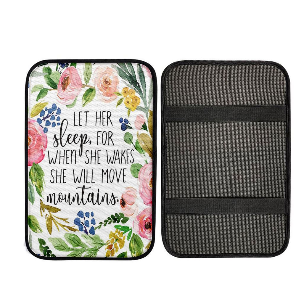 Let Her Sleep For When She Wakes She Will Move Mountains Car Center Console Cover, God Car Armrest Accessories