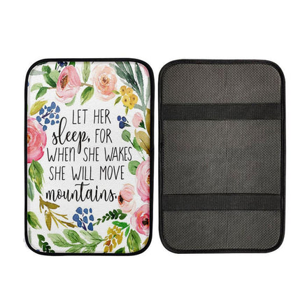Let Her Sleep For When She Wakes She Will Move Mountains Car Center Console Cover, God Car Armrest Accessories