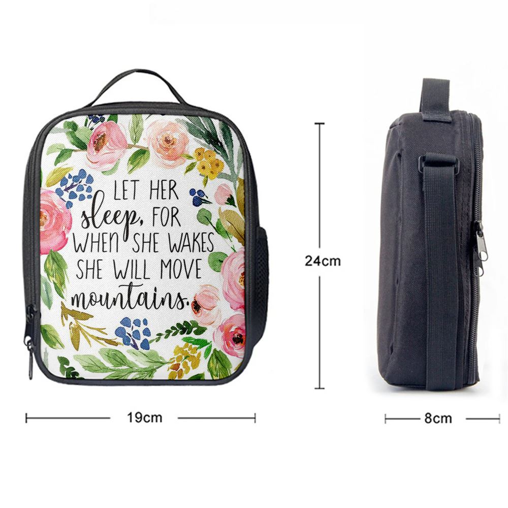 Let Her Sleep For When She Wakes She Will Move Mountains Lunch Bag, Christian Lunch Box For School, Picnic