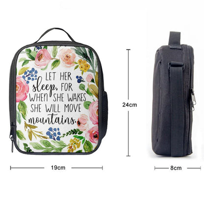 Let Her Sleep For When She Wakes She Will Move Mountains Lunch Bag, Christian Lunch Box For School, Picnic