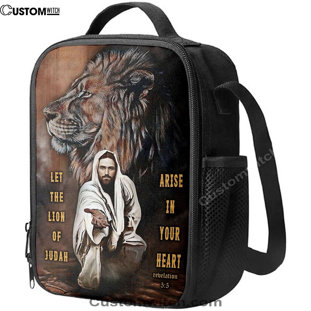 Let The Lion Of Judah Arise In Your Heart Lunch Bag - Revelation 5 5, Christian Lunch Box For School, Picnic