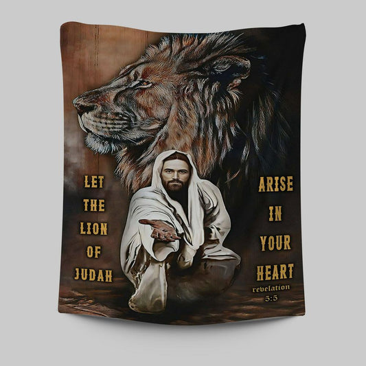 Let The Lion Of Judah Arise In Your Heart Tapestry Wall Art - Revelation 5 5 - Christian Wall Tapestry - Religious Tapestries Wall Hanging Prints