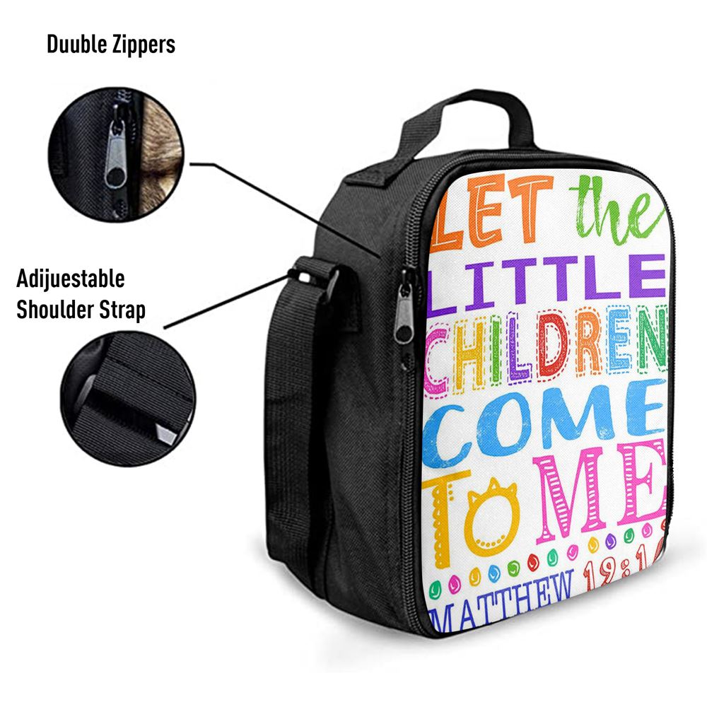Let The Little Children Come To Me Matthew 19 14 Lunch Bag, Christian Lunch Box For School, Picnic