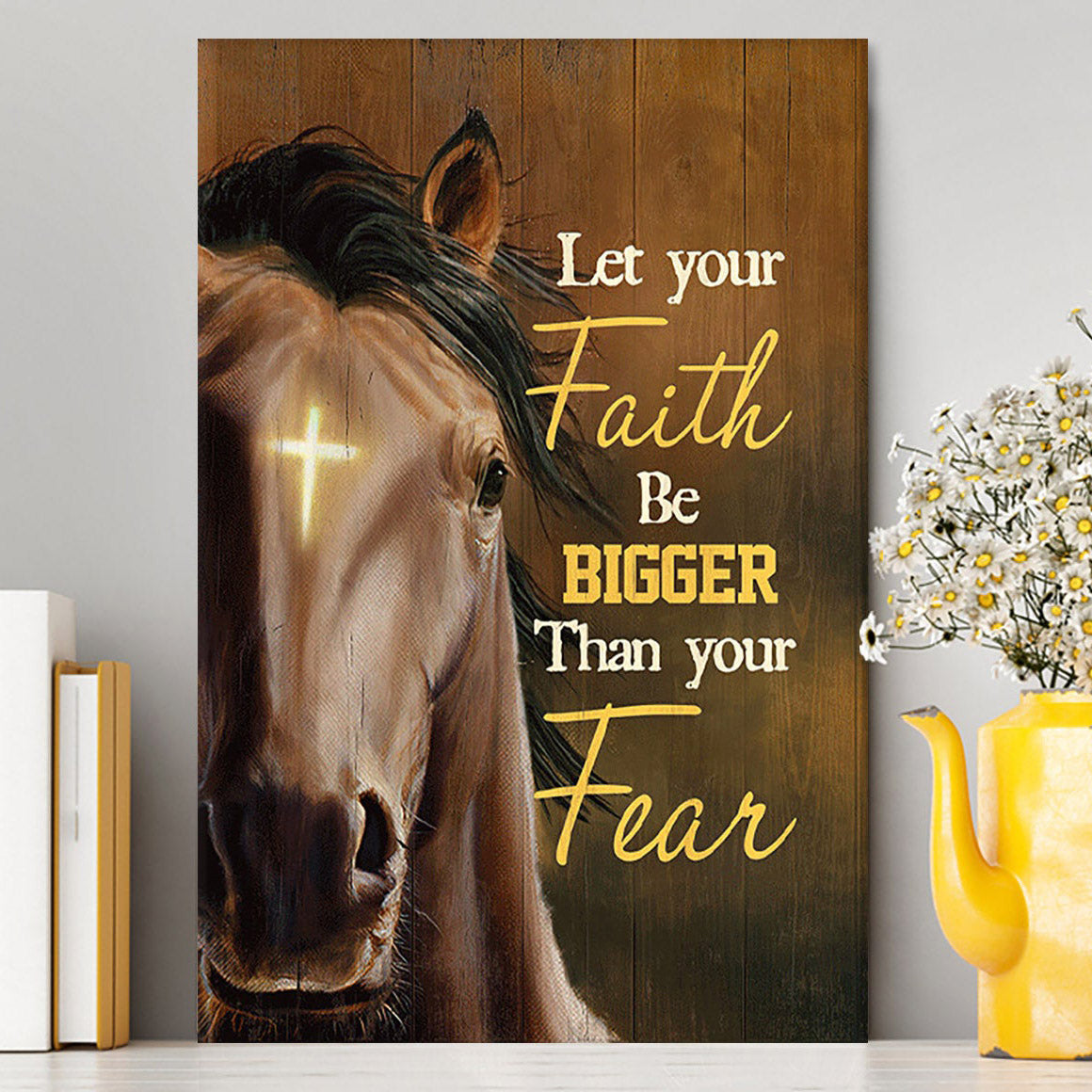 Let Your Faith Be Bigger Than Your Fear Face Of Horse Cross Canvas - Lion Canvas Print - Christian Wall Art - Religious Home Decor