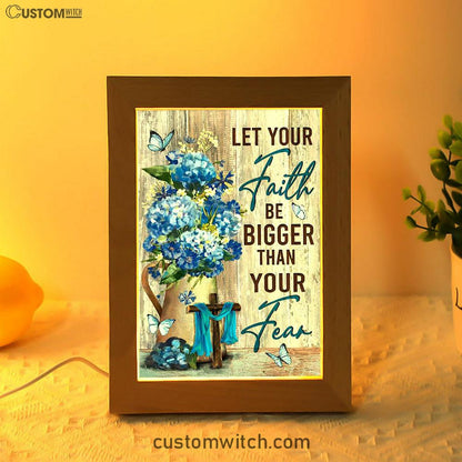 Let Your Faith Be Bigger Than Your Fear Flower Blue Butterfly Frame Lamp - Lion Frame Lamp Print - Christian Art - Religious Home Decor
