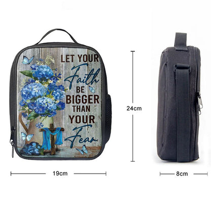 Let Your Faith Be Bigger Than Your Fear Flower Blue Butterfly Lunch Bag - Lion Lunch Bag, Christian Lunch Box For School, Picnic