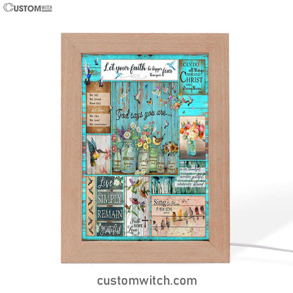 Let Your Faith Be Bigger Than Your Fear Humming Bird Frame Lamp Art - Christian Frame Lamp - Religious Gifts Night Light