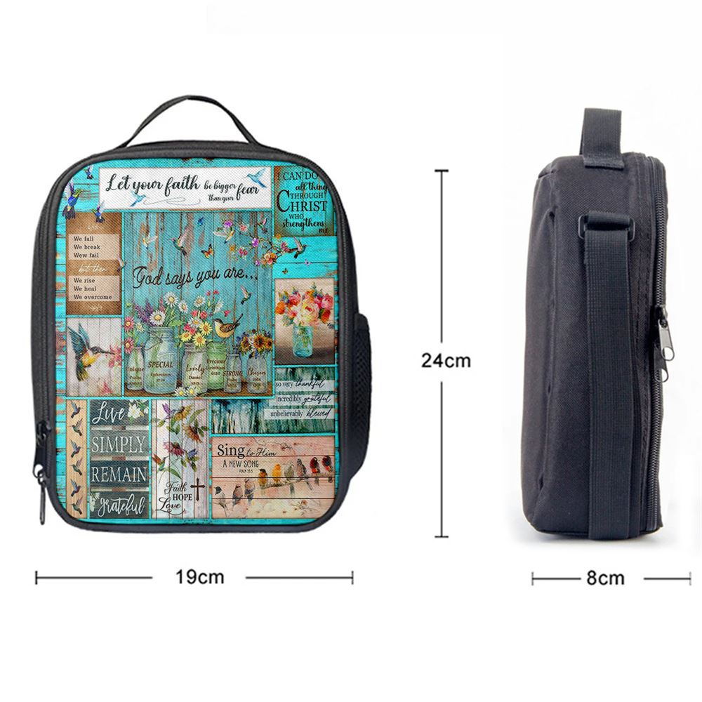 Let Your Faith Be Bigger Than Your Fear Humming Bird Lunch Bag, Christian Lunch Box For School, Picnic