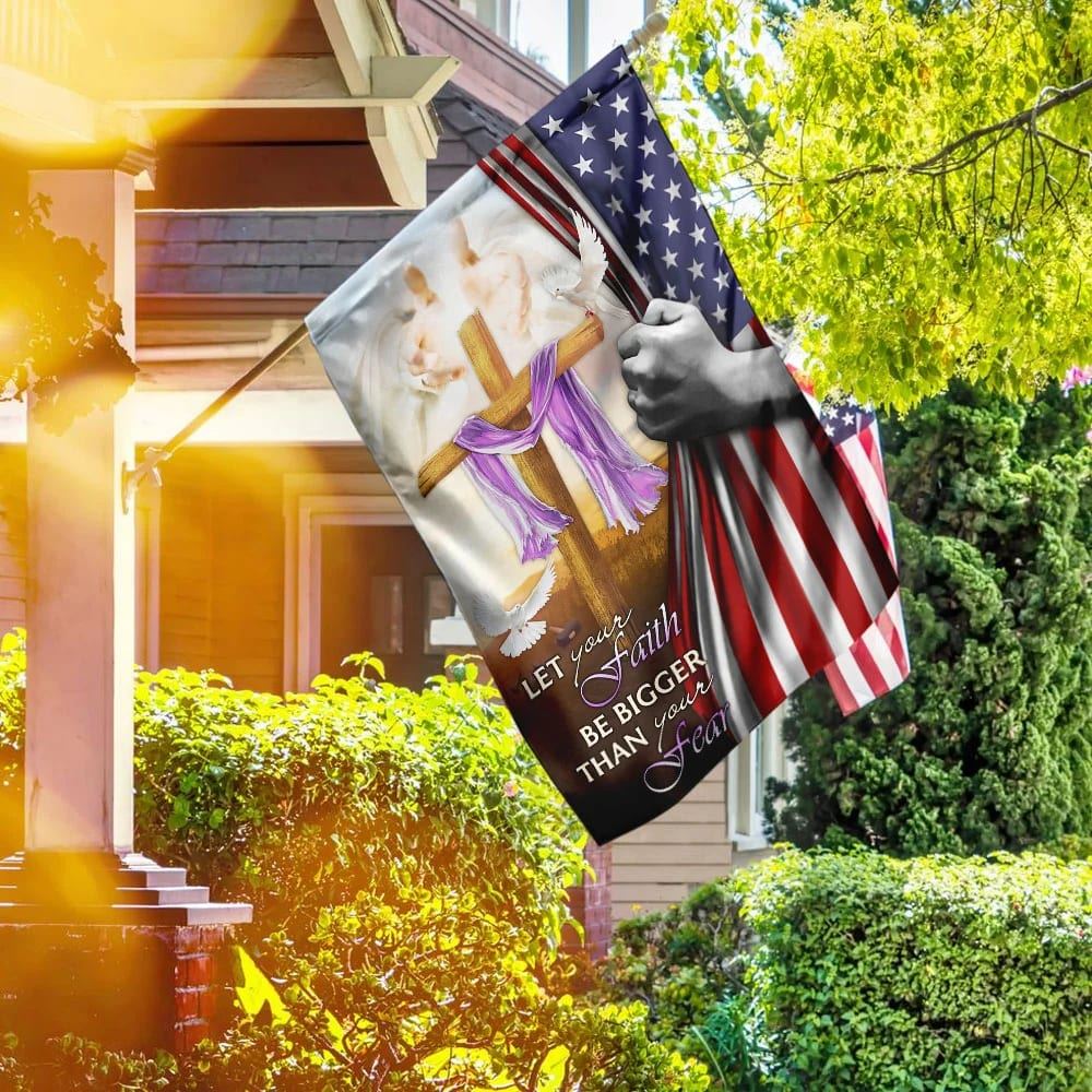Let Your Faith Be Bigger Than Your Fear Jesus Cross House Flag, Christian Flag, Christian Flag, Scripture Flag, Garden Banner