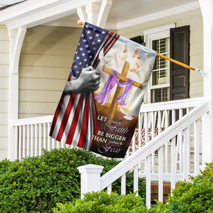 Let Your Faith Be Bigger Than Your Fear Jesus Cross House Flag, Christian Flag, Christian Flag, Scripture Flag, Garden Banner