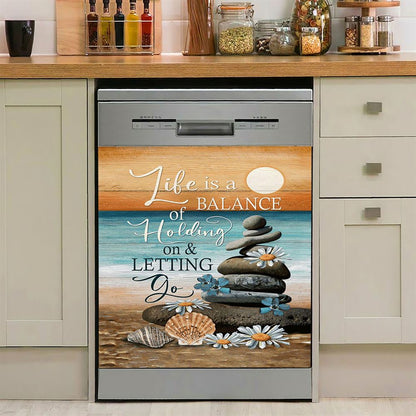 Life Is A Balance Of Holding On And Letting Go Dishwasher Cover, Beach Scene Pebble Daisy Flower Dishwasher Wrap, Christian Kitchen Decoration