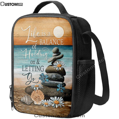 Life Is A Balance Of Holding On And Letting Go Lunch Bag - Beach Scene Pebble Daisy Flower Lunch Bag, Christian Lunch Box For School, Picnic