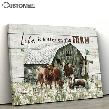 Life Is Better On The Farm Cow Dandelion Field Old Barn Canvas Wall Art - Bible Verse Canvas - Religious Prints