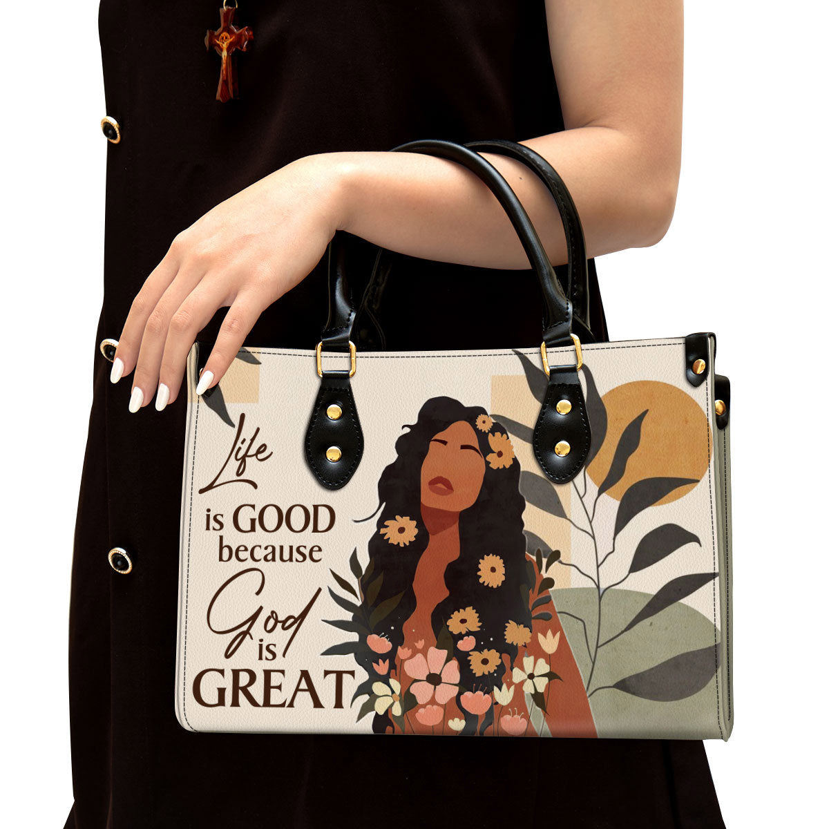 Life Is Good Because God Is Great Pretty Leather Handbag, Religious Gifts For Women, Women Pu Leather Bag