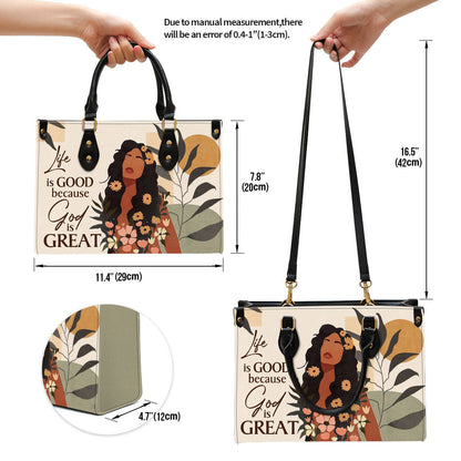 Life Is Good Because God Is Great Pretty Leather Handbag, Religious Gifts For Women, Women Pu Leather Bag