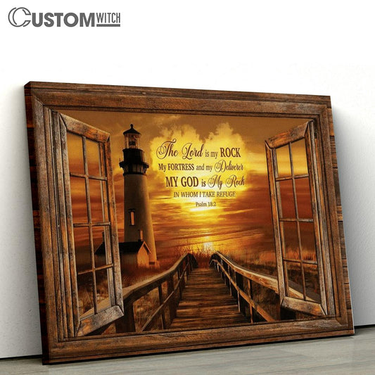Light House Sunset Painting My God Is My Rock In Whom I Take Refuge Canvas Poster