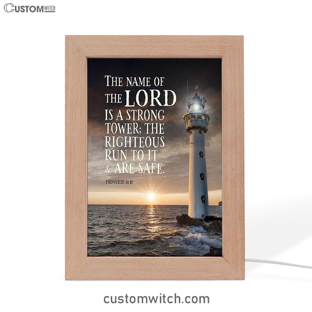 Lighthouse Art - Proverbs 18 10 - The Name Of The Lord Is A Strong Tower - Christian Night Light Decor