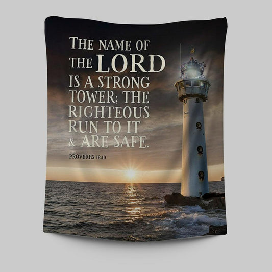 Lighthouse Wall Art - Proverbs 18 10 - The Name Of The Lord Is A Strong Tower - Christian Tapestries Wall Art Decor