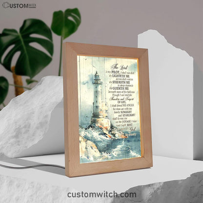 Lighthouses The Lord Is My Pilot Frame Lamp Art - Christian Art - Bible Verse Art - Religious Home Decor