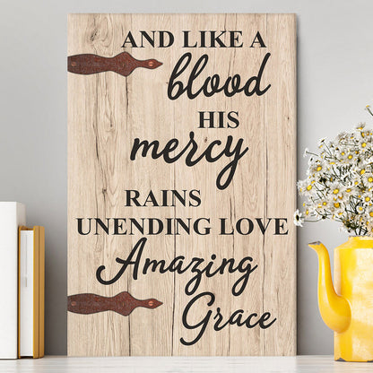 Like A Blood His Mercy Rains Unendling Love Canvas Wall Art - Christian Wall Canvas - Religious Canvas Prints