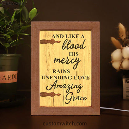 Like A Blood His Mercy Rains Unendling Love Frame Lamp Art - Christian Frame Lamp - Religious Gifts Night Light
