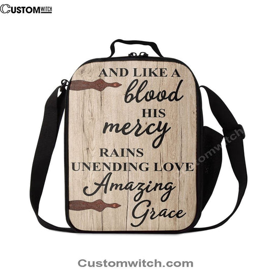 Like A Blood His Mercy Rains Unendling Love Lunch Bag, Bible Verse Lunch Bag For Men And Women