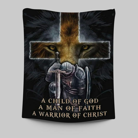 Lion A Child Of God A Man Of Faith A Warrior Of Christ Tapestry Wall Art -  Christian Indoor Wall Tapestries - Religious Art