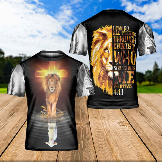 Lion And Lamb Jesus I Can Do All Thing Through Christ Lion Of Judah All Over Print 3D T Shirt For Men And Women, Christian T-Shirt