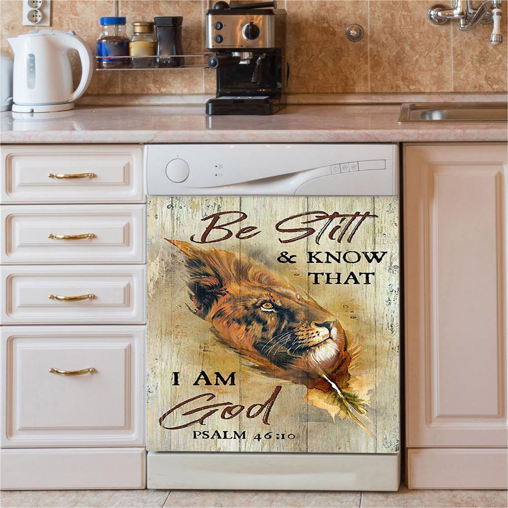 Lion Be Still And Know That I Am God Dishwasher Cover, Lion Dishwasher Wrap, Christian Kitchen Decoration
