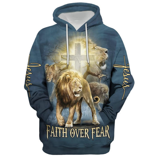 Lion Christ Cross Jesus Faith Over Fear Hoodie For Men & Women, God 3D Printed Hoodie, Christian Apparel Hoodies