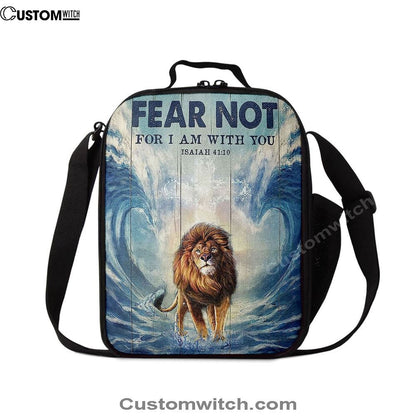 Lion Fear Not For I Am With You Lunch Bags - Lion Lunch Bag, Bible Verse Lunch Bag For Men And Women