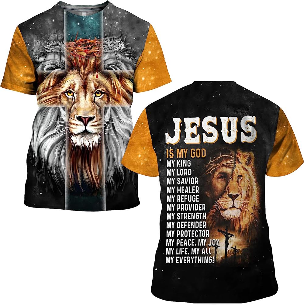Lion Jesus Is My God My King All Over Print 3D T Shirt For Men And Women, Christian T-Shirt, Faith Shirt