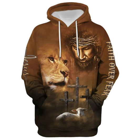 Lion Lamb Jesus Faith Over Fear Hoodie For Men & Women, God 3D Printed Hoodie, Christian Apparel Hoodies