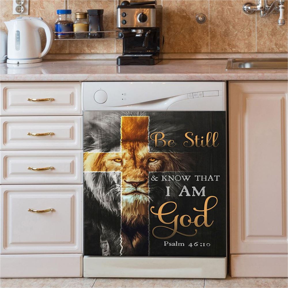 Lion Of Judah Be Still And Know Psalm 4610 Christian Dishwasher Cover, Bible Verse Dishwasher Wrap, Scripture Kitchen Decoration