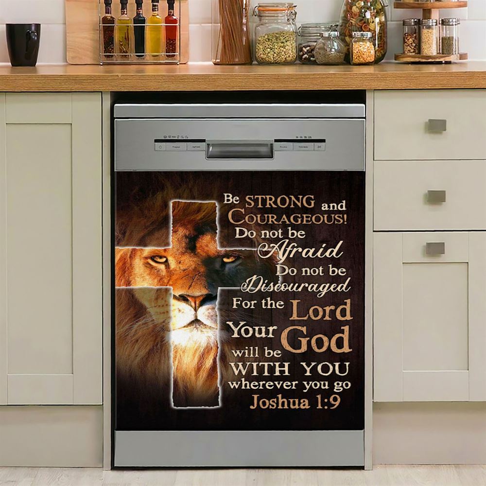 Lion Of Judah Joshua 19 Be Strong And Courage Dishwasher Cover, Bible Verse Dishwasher Wrap, Scripture Kitchen Decoration