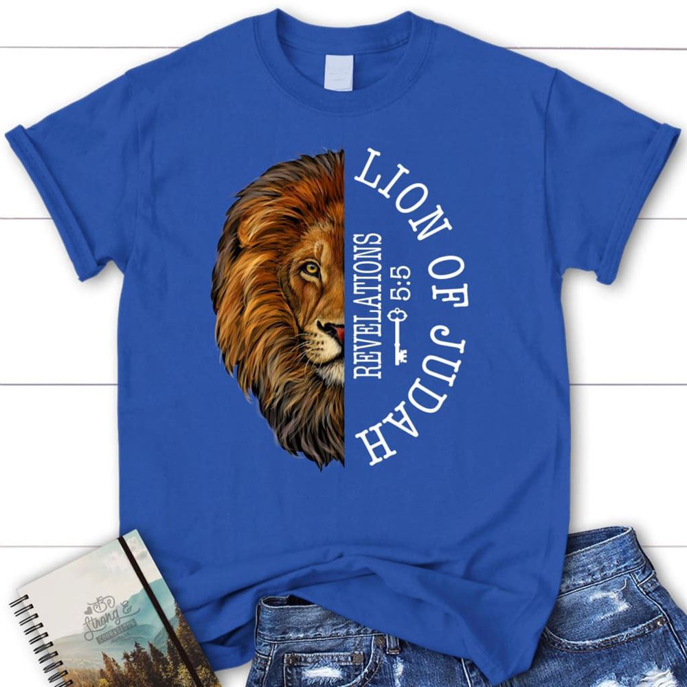 Lion Of Judah Revelation 55 T Shirt, Blessed T Shirt, Bible T shirt, T shirt Women