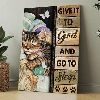 Little Cat Drawing Give It To God And Go To Sleep Canvas, Christmas Gift for Christian