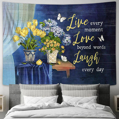 Live Every Moment Love Beyond Words Laugh Every Day Yellow Rose Hydrangea Tapestry Art - Bible Verse Wall Art - Wall Decor Christian