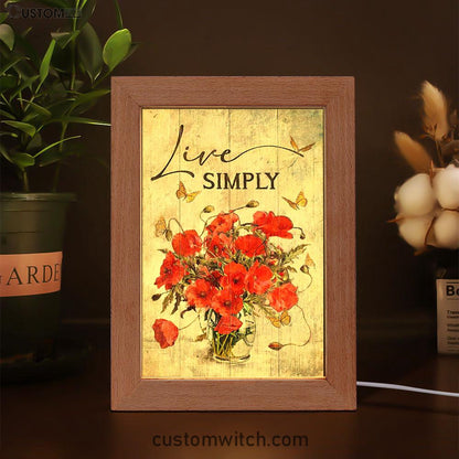 Live Simply Poppy Flower Yellow Butterfly Frame Lamp Print - Inspirational Frame Lamp Art - Christian Art Home Decor