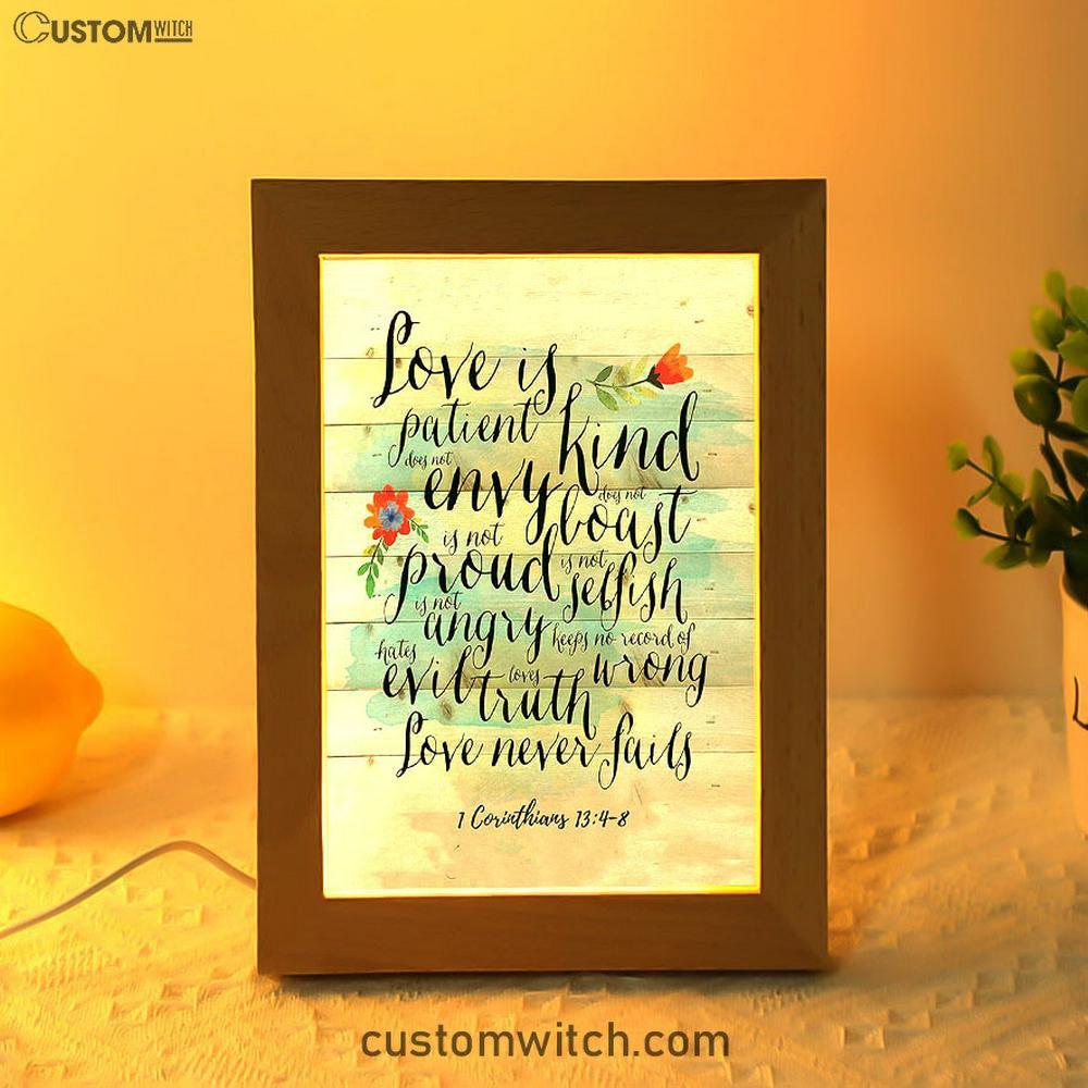 Love Is Patient - Kind - Never Fails - Corinthians 13 4 8 Frame Lamp Art - Christian Night Light Decor