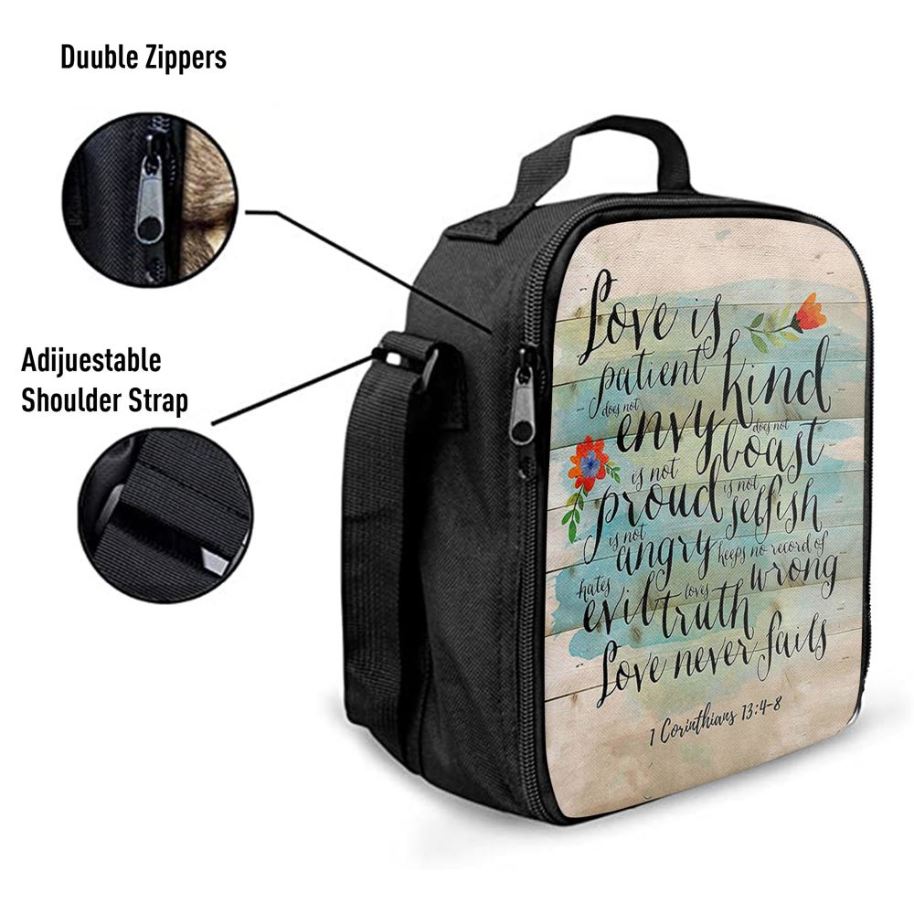Love Is Patient - Kind - Never Fails - Corinthians 13 4 8 Lunch Bag, Bible Verse Lunch Bag For Men And Women